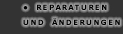 Reparaturen und &Auml;nderungen